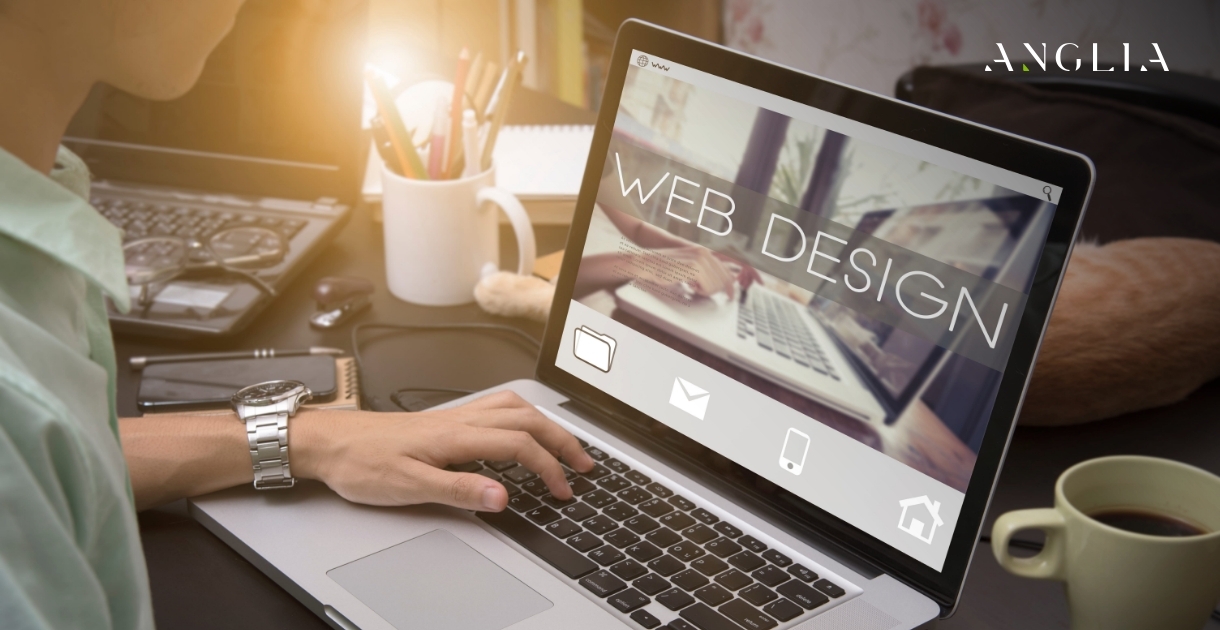 Why Should I Choose ANGLIA to Design My Website? Why Should I Choose ANGLIA to Design My Website?